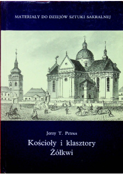 Kościoły i klasztory Żółkwi