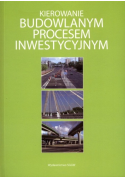 Kierowanie budowlanym procesem inwestycyjnym