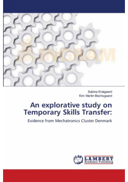 An explorative study on Temporary Skills Transfer