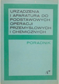 Urządzenia i aparatura do podstawowych operacji przemysłowych i chemicznych
