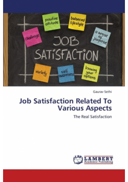 Job Satisfaction Related to Various Aspects