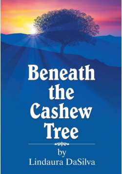 Beneath the Cashew Tree