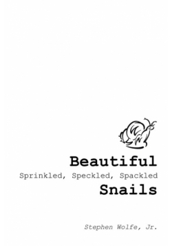 Beautiful Sprinkled, Speckled, Spackled Snails