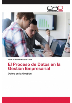 El Proceso de Datos en la Gestión Empresarial