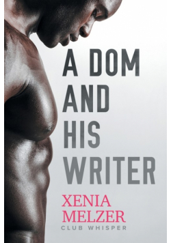 A Dom and His Writer