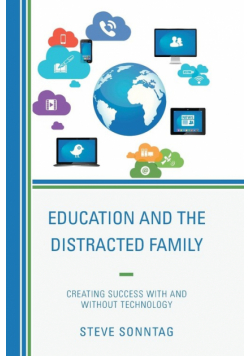 Education and the Distracted Family
