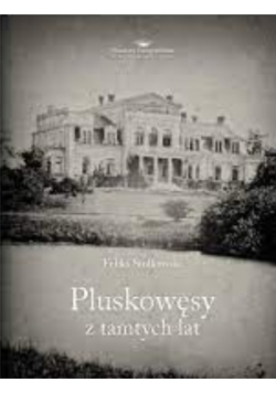 Pluskowęsy z tamtych lat