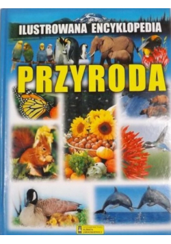 Przyroda Ilustrowana encyklopedia