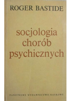 Socjologia chorób psychicznych