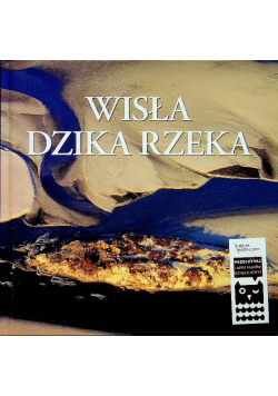 Wisła dzika rzeka