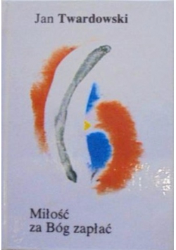 Miłość za bóg zapłać Mianiatura