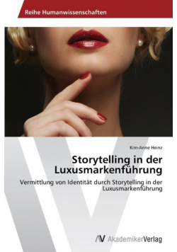 Storytelling in der Luxusmarkenführung