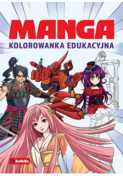 Manga. Kolorowanka edukacyjna