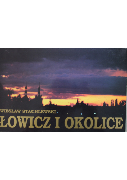 Łowicz i okolice