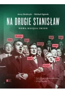 Na drugie Stanisław. Nowa księga imion