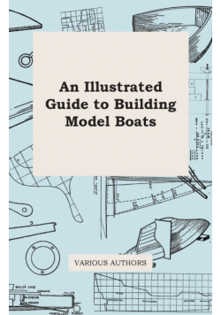 An Illustrated Guide to Building Model Boats