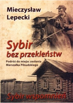 Sybir bez przekleństw. Sybir wspomnień TW