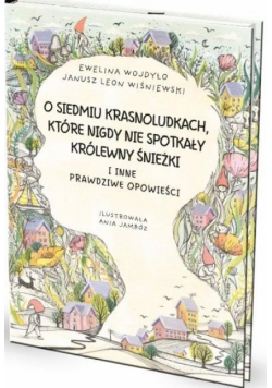 O siedmiu krasnoludkach, które nigdy..