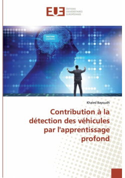Contribution à la détection des véhicules par l'apprentissage profond