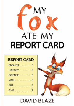 My Fox Ate My Report Card