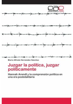 Juzgar la política, juzgar políticamente