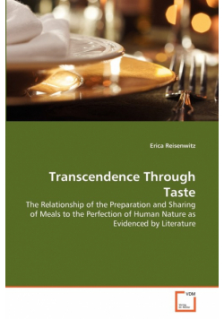 Transcendence Through Taste