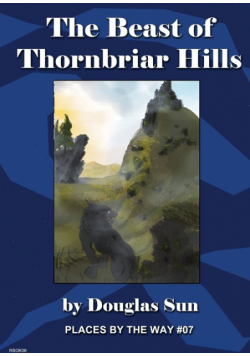 The Beast of Thornbriar Hills