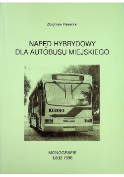 Napęd hybrydowy dla autobusu miejskiego