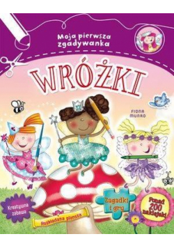 Moja pierwsza zgadywanka. Wróżki