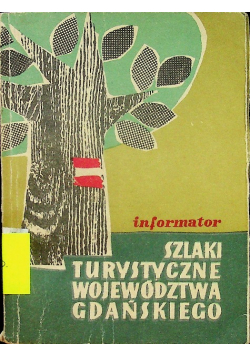 Informator szlaki turystyczne województwa gdańskiego