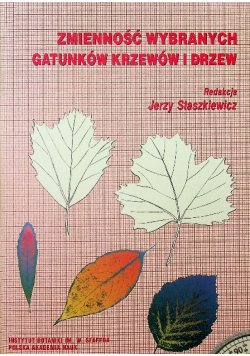 Zmienność wybranych gatunków krzewów i drzew