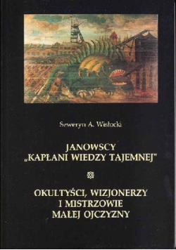 Janowscy ,,Kapłani wiedzy tajemnej"