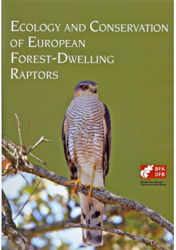 Ecology and Conservation of European Forest Dwelling Raptors