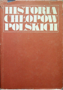 Historia chłopów polskich Tom II