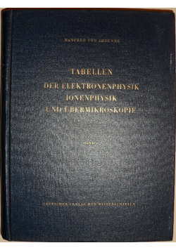 Tabellen der Elektronenphysik ionenphysik und ubermikroskopie band 1