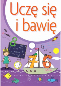 Uczę się i bawię