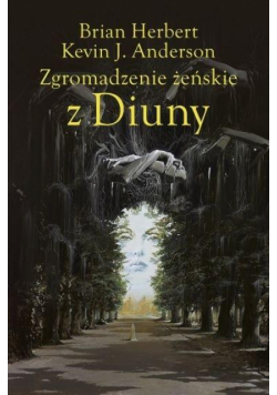 Zgromadzenie żeńskie z Diuny