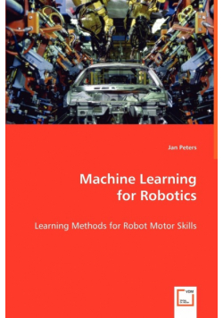 Machine Learning for Robotics