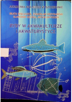 Ryby w akwakulturze i w akwarystyce