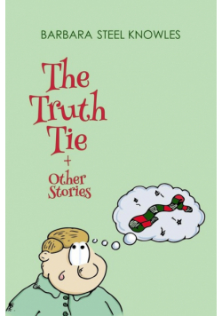 The Truth Tie and Other Stories