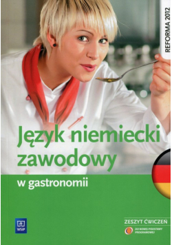 Język niemiecki zawodowy w gastronomii Zeszyt ćwiczeń