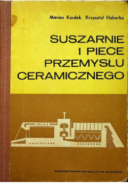 Suszarnie i piece przemysłu ceramicznego