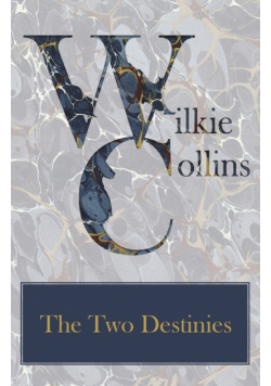 The Two Destinies