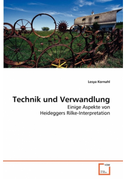 Technik und Verwandlung