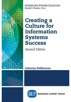 Creating a Culture for Information Systems Success, Second Edition