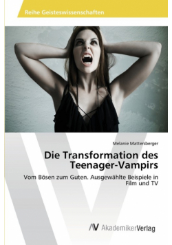 Die Transformation des Teenager-Vampirs