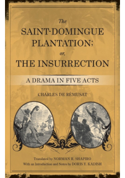 Saint-Domingue Plantation; Or, the Insurrection