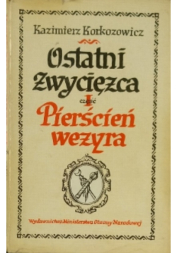 Ostatni zwycięzca tom I pierścień wezyra