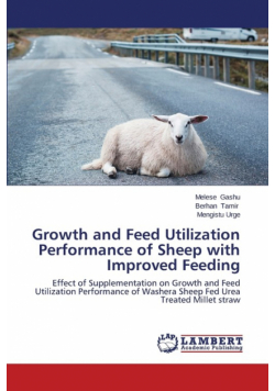 Growth and Feed Utilization Performance of Sheep with Improved Feeding