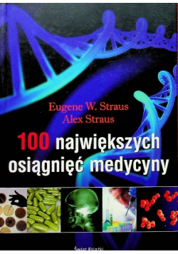 100 największych osiągnięć medycyny